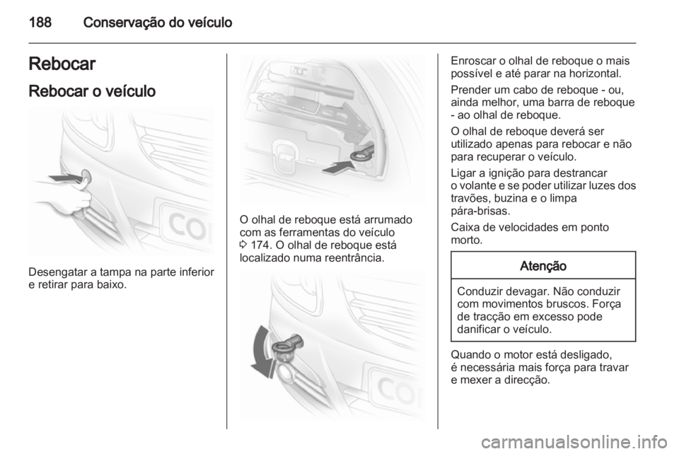OPEL CORSA 2011 Manual de Instruções (in Portugues) OPEL CORSA 2011 Manual de Instruções (in Portugues)