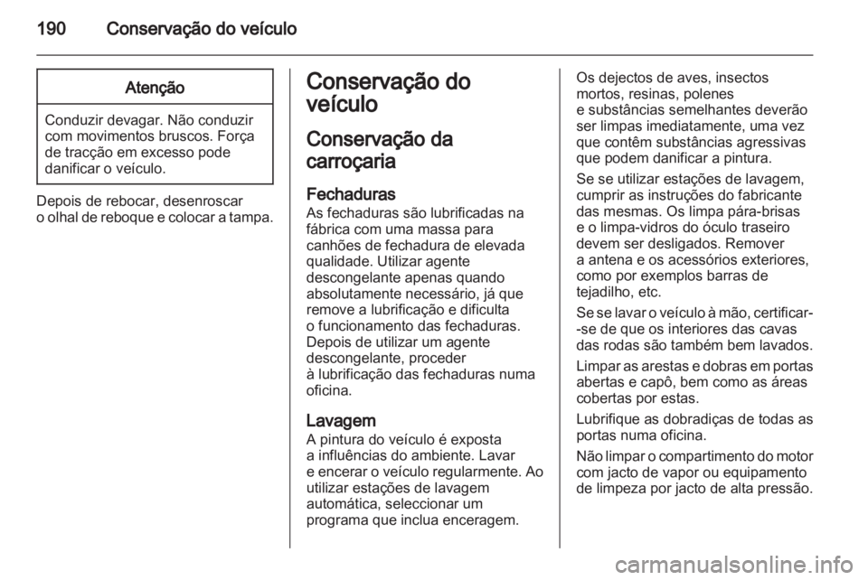 OPEL CORSA 2011 Manual de Instruções (in Portugues) OPEL CORSA 2011 Manual de Instruções (in Portugues)