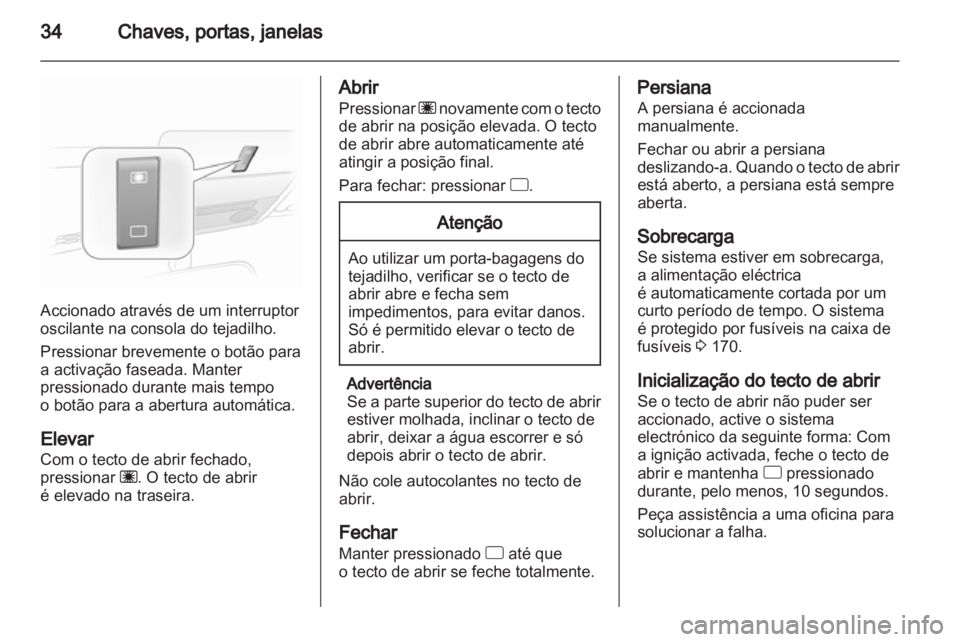 OPEL CORSA 2011 Manual de Instruções (in Portugues) OPEL CORSA 2011 Manual de Instruções (in Portugues)