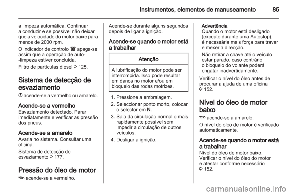 OPEL CORSA 2011 Manual de Instruções (in Portugues) OPEL CORSA 2011 Manual de Instruções (in Portugues)