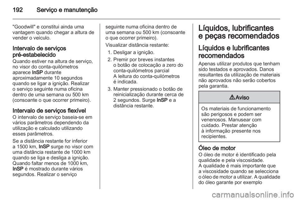 OPEL CORSA 2011.5 Manual de Instruções (in Portugues) OPEL CORSA 2011.5 Manual de Instruções (in Portugues)