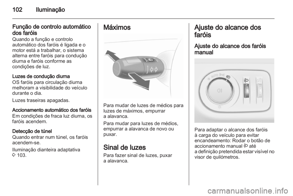 OPEL CORSA 2012 Manual de Instruções (in Portugues) OPEL CORSA 2012 Manual de Instruções (in Portugues)
