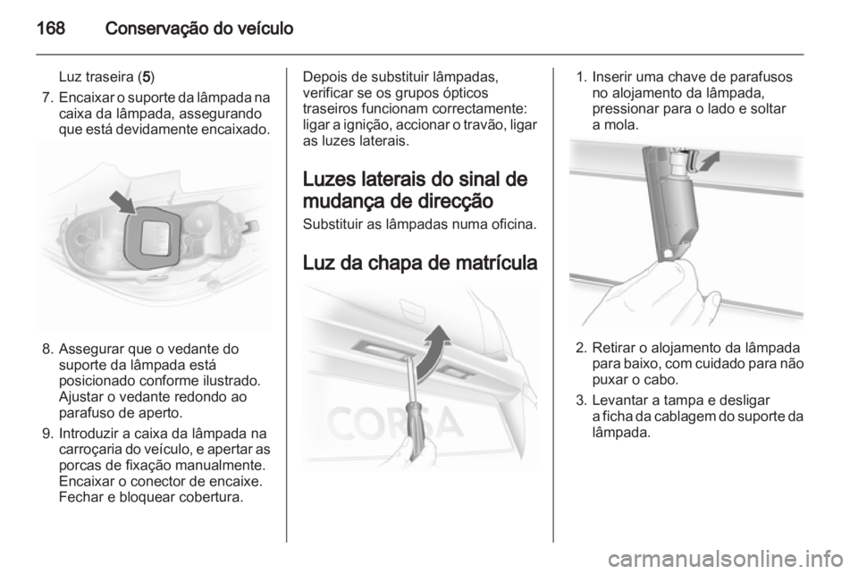 OPEL CORSA 2012 Manual de Instruções (in Portugues) OPEL CORSA 2012 Manual de Instruções (in Portugues)