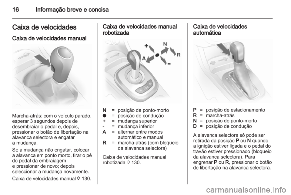 OPEL CORSA 2012 Manual de Instruções (in Portugues) OPEL CORSA 2012 Manual de Instruções (in Portugues)