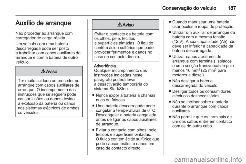 OPEL CORSA 2012 Manual de Instruções (in Portugues) OPEL CORSA 2012 Manual de Instruções (in Portugues)