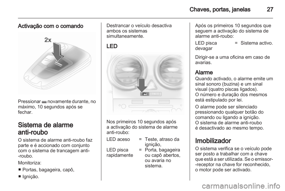 OPEL CORSA 2012 Manual de Instruções (in Portugues) OPEL CORSA 2012 Manual de Instruções (in Portugues)