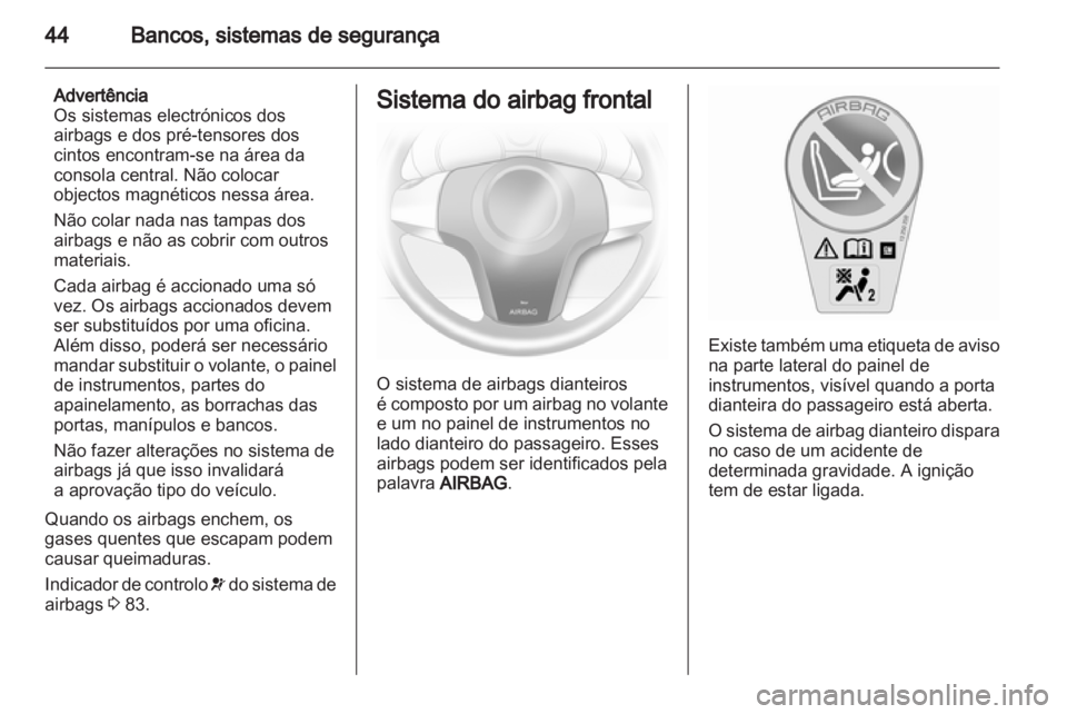 OPEL CORSA 2012 Manual de Instruções (in Portugues) OPEL CORSA 2012 Manual de Instruções (in Portugues)