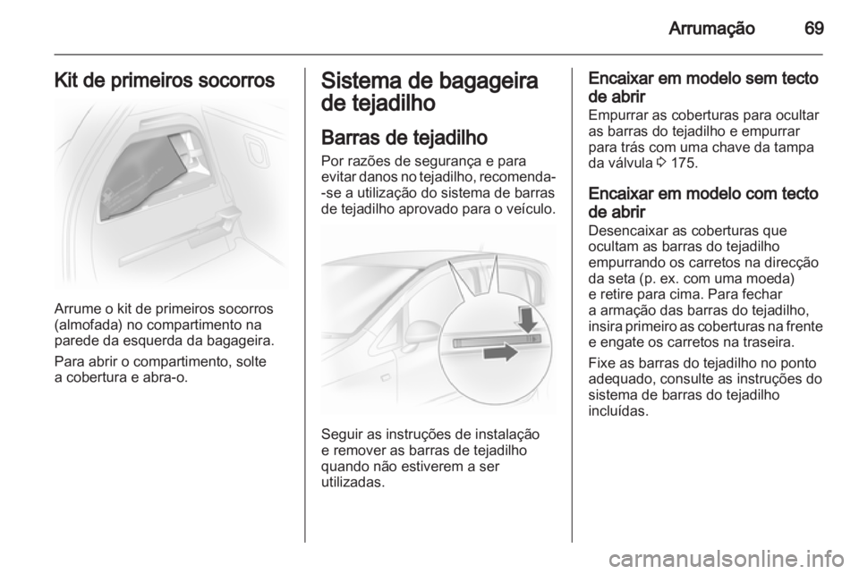 OPEL CORSA 2012 Manual de Instruções (in Portugues) OPEL CORSA 2012 Manual de Instruções (in Portugues)