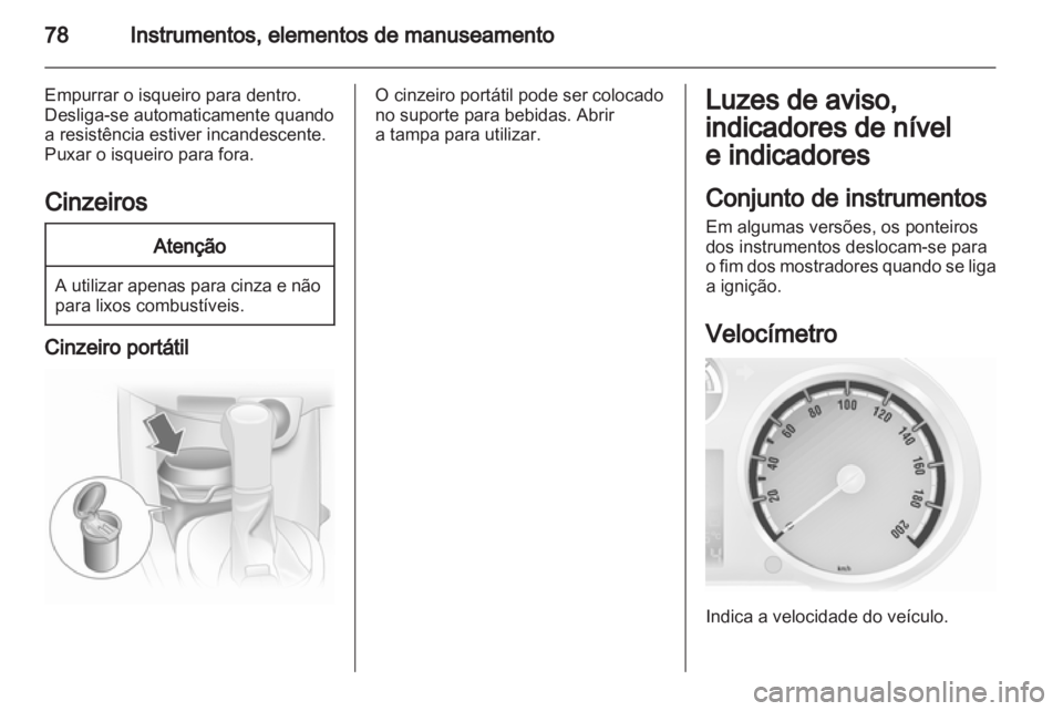 OPEL CORSA 2012 Manual de Instruções (in Portugues) OPEL CORSA 2012 Manual de Instruções (in Portugues)