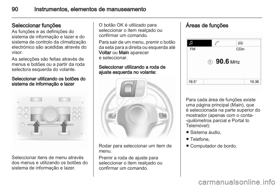 OPEL CORSA 2012 Manual de Instruções (in Portugues) OPEL CORSA 2012 Manual de Instruções (in Portugues)