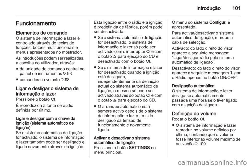OPEL CORSA 2013 Manual de Informação e Lazer (in Portugues) OPEL CORSA 2013 Manual de Informação e Lazer (in Portugues)