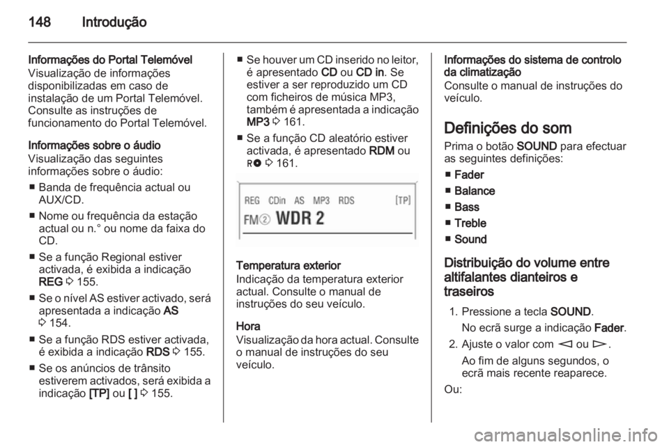 OPEL CORSA 2013 Manual de Informação e Lazer (in Portugues) OPEL CORSA 2013 Manual de Informação e Lazer (in Portugues)