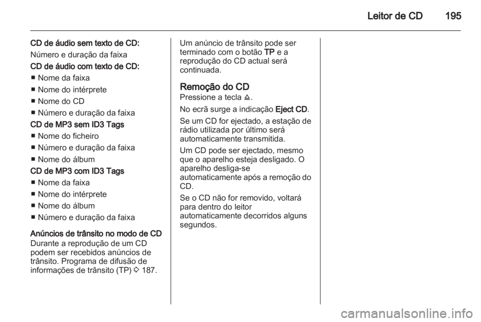 OPEL CORSA 2013 Manual de Informação e Lazer (in Portugues) OPEL CORSA 2013 Manual de Informação e Lazer (in Portugues)
