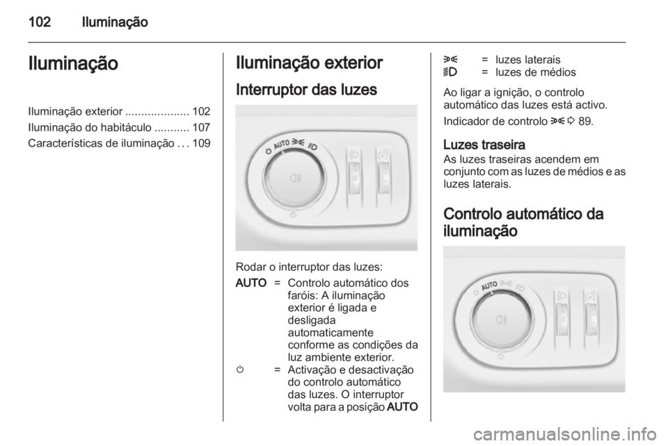 OPEL CORSA 2013 Manual de Instruções (in Portugues) OPEL CORSA 2013 Manual de Instruções (in Portugues)