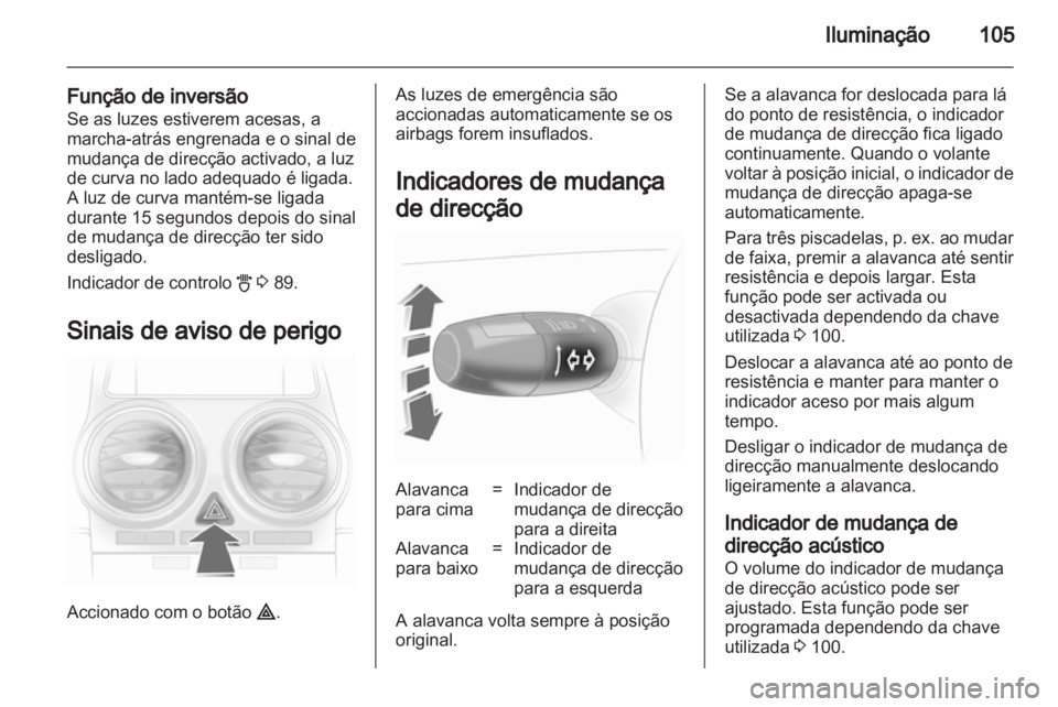 OPEL CORSA 2013 Manual de Instruções (in Portugues) OPEL CORSA 2013 Manual de Instruções (in Portugues)