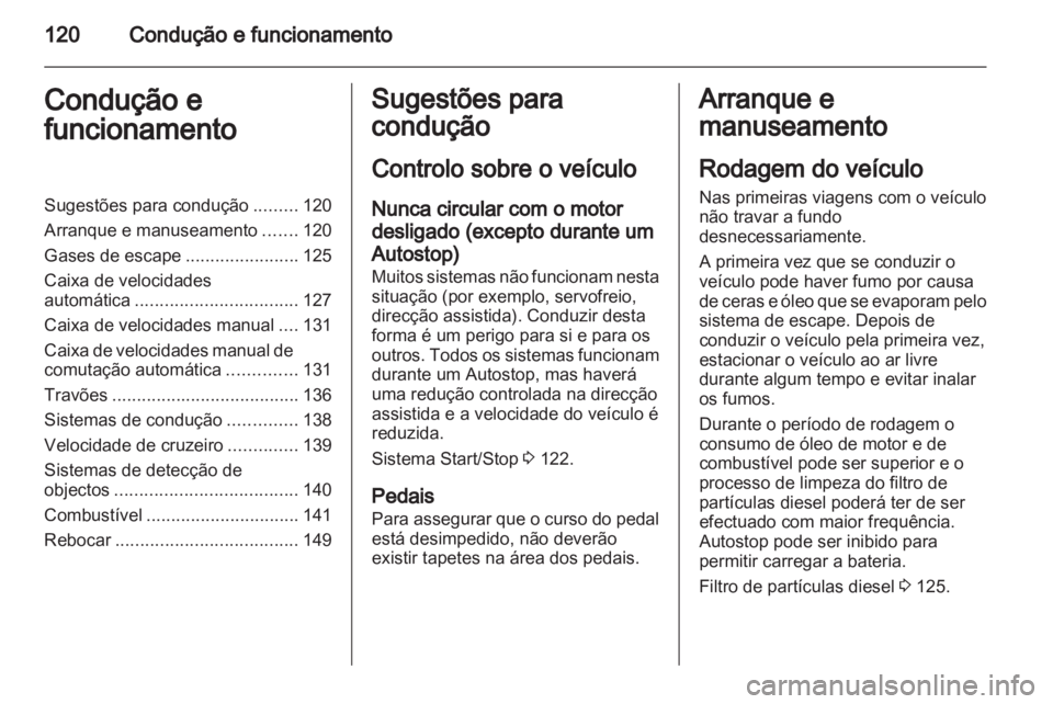 OPEL CORSA 2013 Manual de Instruções (in Portugues) OPEL CORSA 2013 Manual de Instruções (in Portugues)