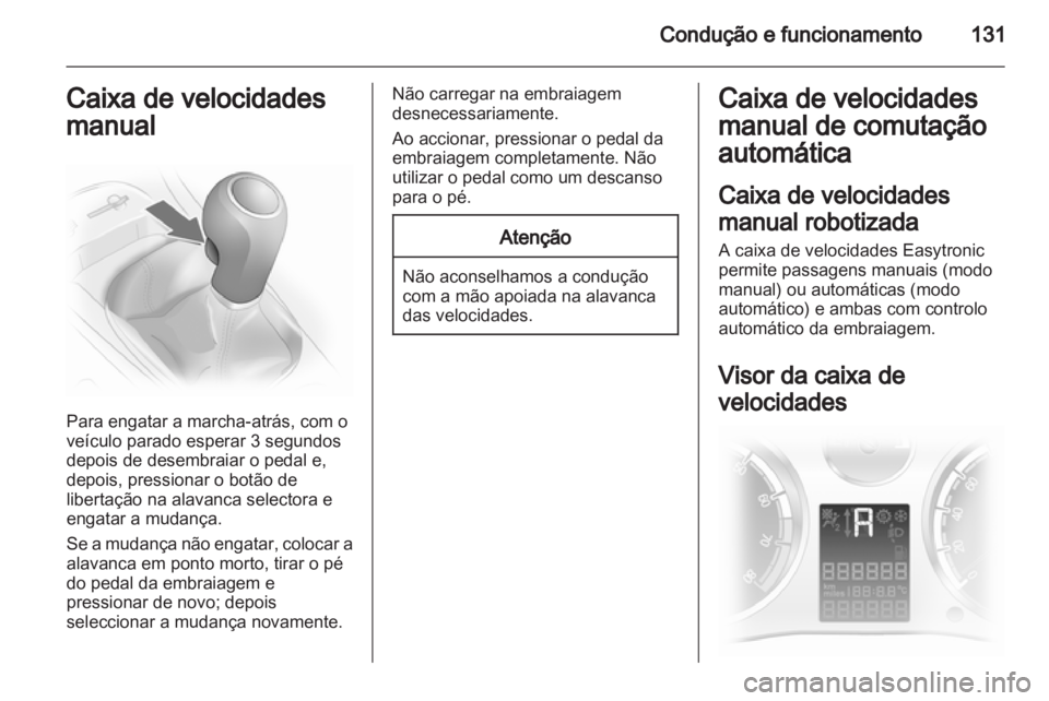 OPEL CORSA 2013 Manual de Instruções (in Portugues) OPEL CORSA 2013 Manual de Instruções (in Portugues)