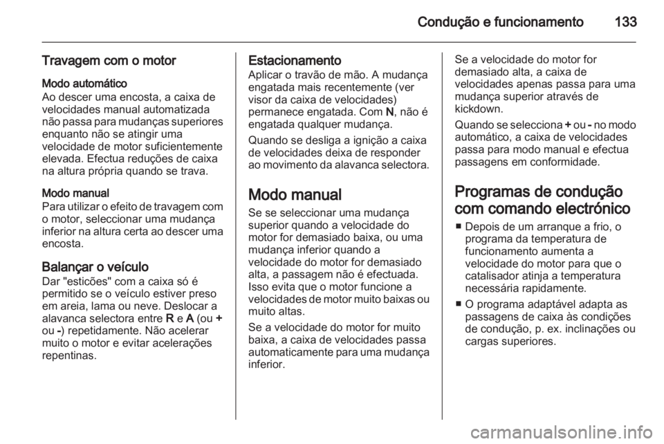 OPEL CORSA 2013 Manual de Instruções (in Portugues) OPEL CORSA 2013 Manual de Instruções (in Portugues)