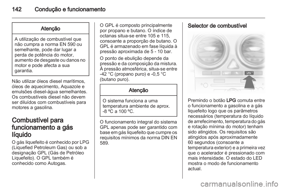 OPEL CORSA 2013 Manual de Instruções (in Portugues) OPEL CORSA 2013 Manual de Instruções (in Portugues)