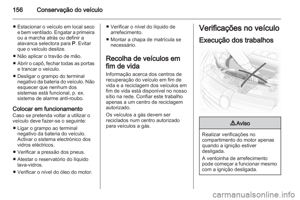 OPEL CORSA 2013 Manual de Instruções (in Portugues) OPEL CORSA 2013 Manual de Instruções (in Portugues)
