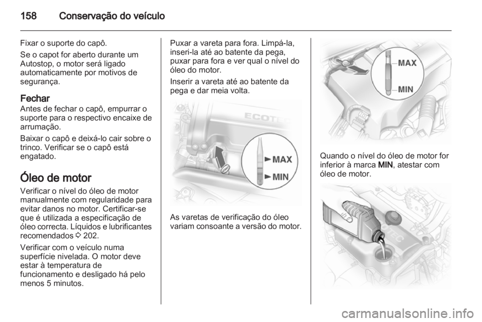 OPEL CORSA 2013 Manual de Instruções (in Portugues) OPEL CORSA 2013 Manual de Instruções (in Portugues)