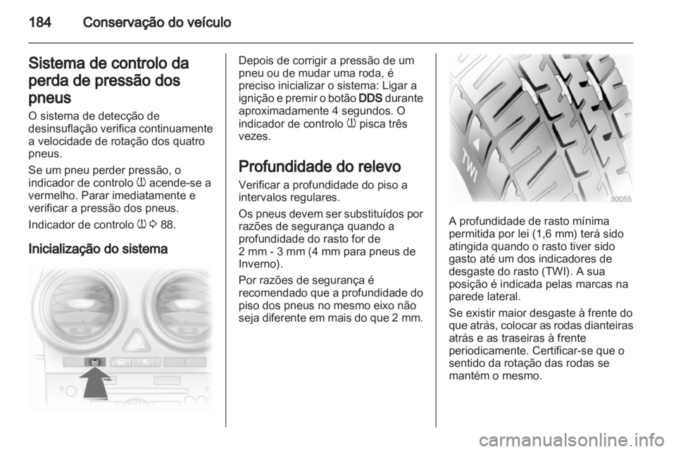 OPEL CORSA 2013 Manual de Instruções (in Portugues) OPEL CORSA 2013 Manual de Instruções (in Portugues)