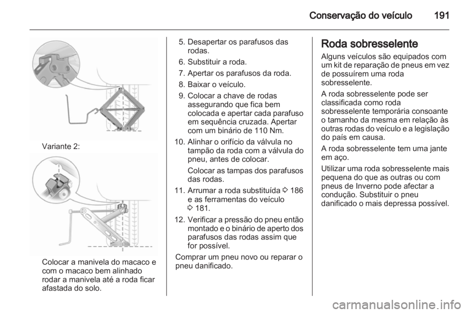 OPEL CORSA 2013 Manual de Instruções (in Portugues) OPEL CORSA 2013 Manual de Instruções (in Portugues)