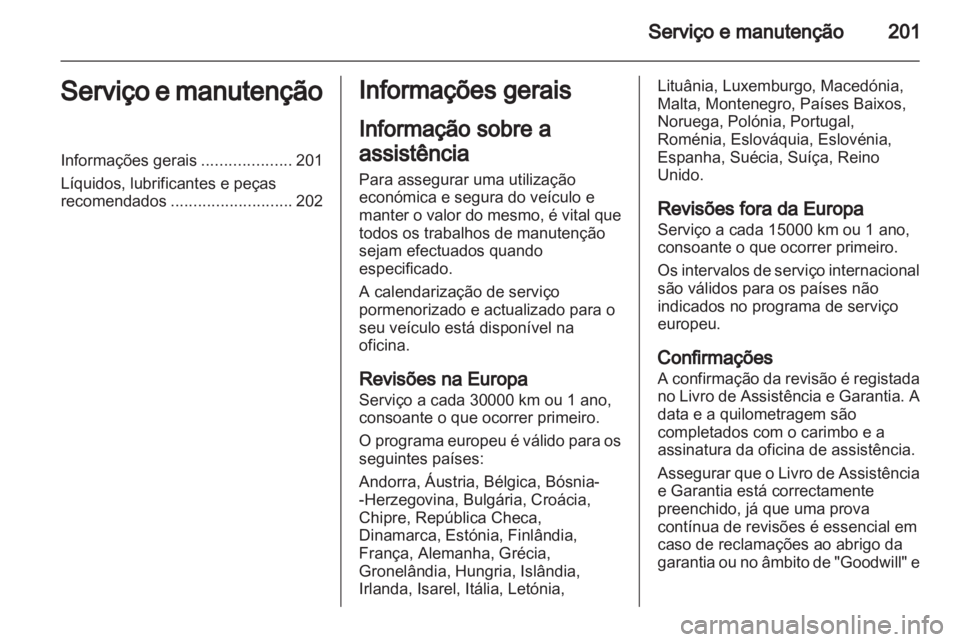 OPEL CORSA 2013  Manual de Instruções (in Portugues) 