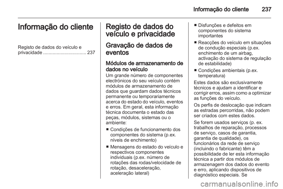 OPEL CORSA 2013  Manual de Instruções (in Portugues) 
