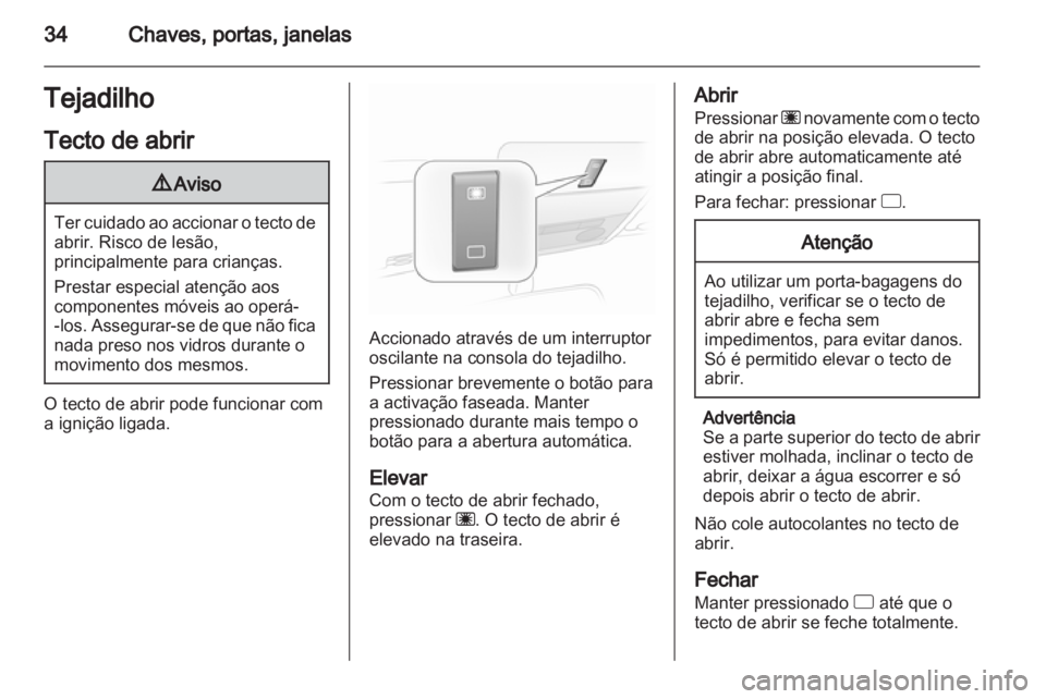 OPEL CORSA 2013 Manual de Instruções (in Portugues) OPEL CORSA 2013 Manual de Instruções (in Portugues)