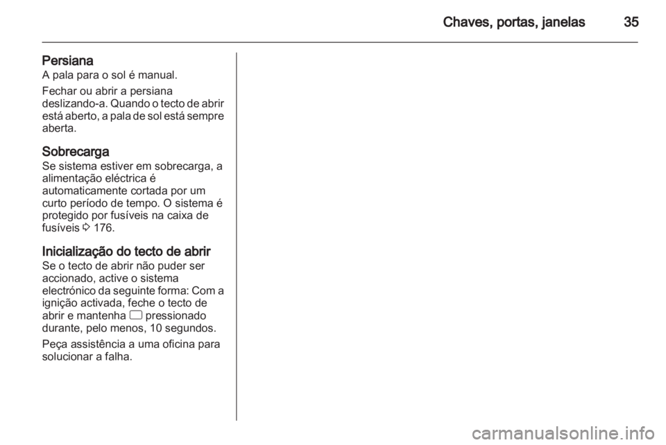 OPEL CORSA 2013 Manual de Instruções (in Portugues) OPEL CORSA 2013 Manual de Instruções (in Portugues)