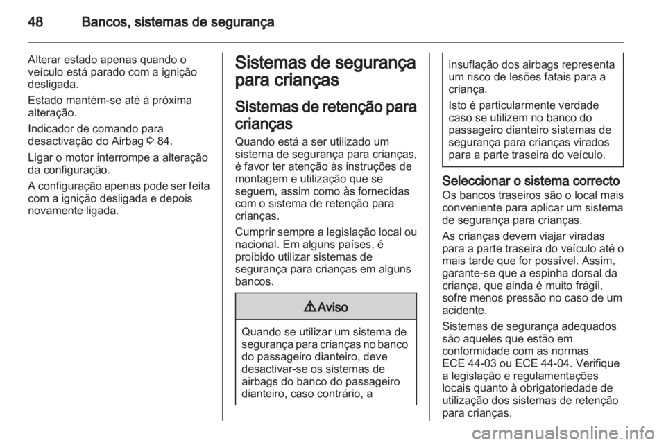 OPEL CORSA 2013 Manual de Instruções (in Portugues) OPEL CORSA 2013 Manual de Instruções (in Portugues)