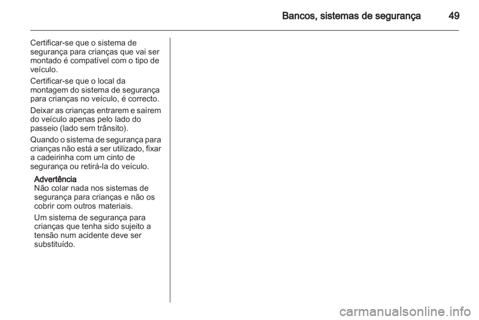 OPEL CORSA 2013 Manual de Instruções (in Portugues) OPEL CORSA 2013 Manual de Instruções (in Portugues)