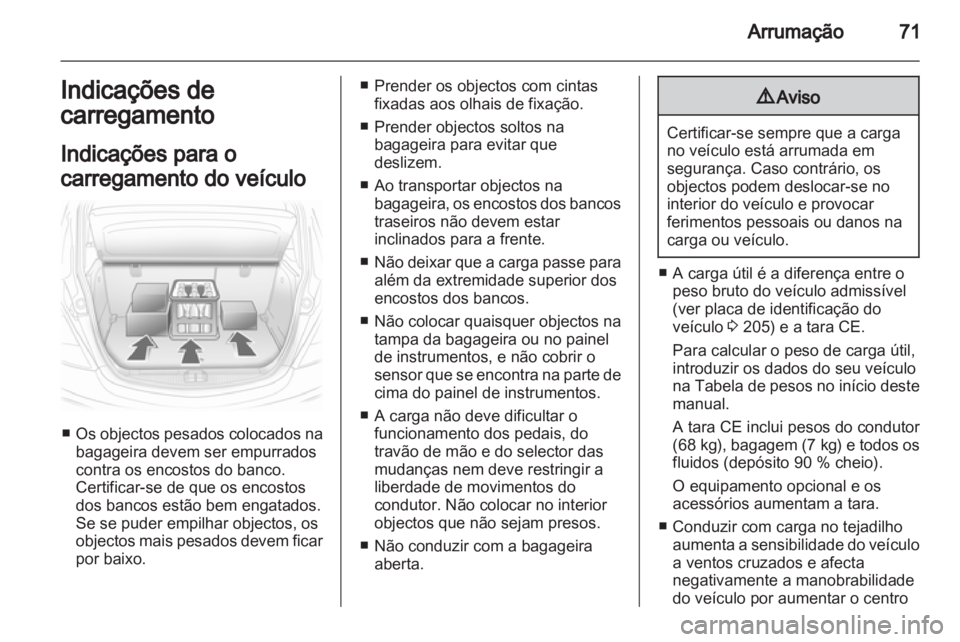 OPEL CORSA 2013 Manual de Instruções (in Portugues) OPEL CORSA 2013 Manual de Instruções (in Portugues)