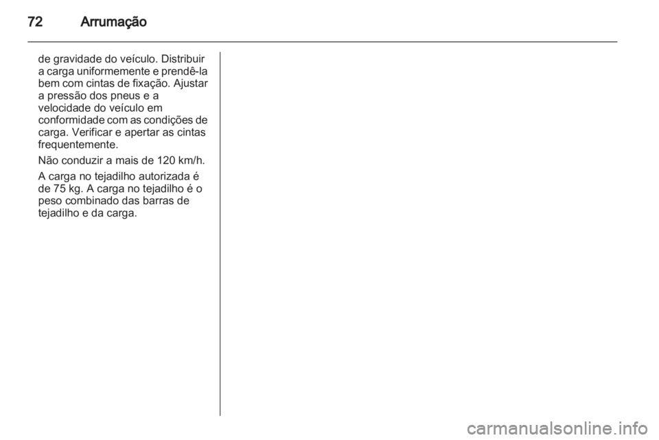 OPEL CORSA 2013 Manual de Instruções (in Portugues) OPEL CORSA 2013 Manual de Instruções (in Portugues)