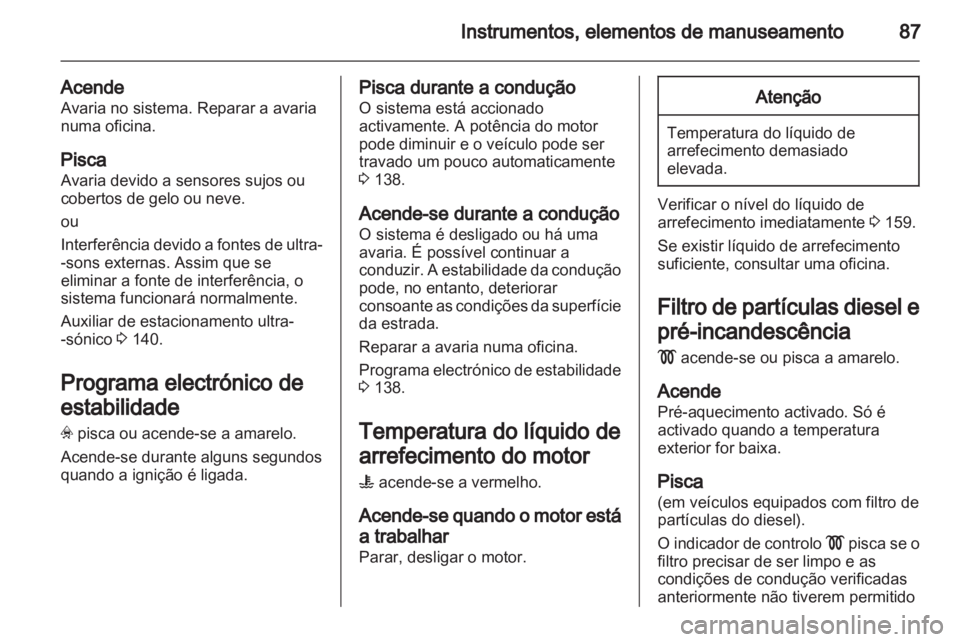 OPEL CORSA 2013 Manual de Instruções (in Portugues) OPEL CORSA 2013 Manual de Instruções (in Portugues)