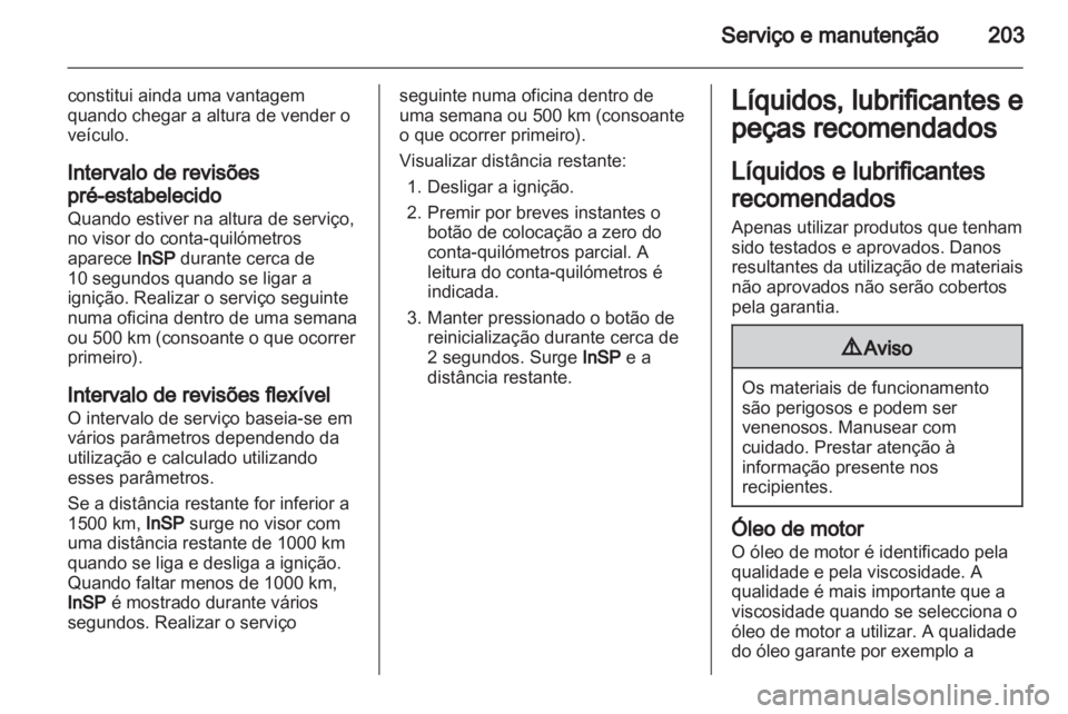 OPEL CORSA 2013.5 Manual de Instruções (in Portugues) OPEL CORSA 2013.5 Manual de Instruções (in Portugues)