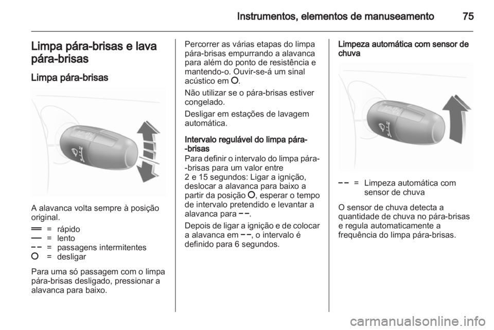OPEL CORSA 2013.5  Manual de Instruções (in Portugues) 