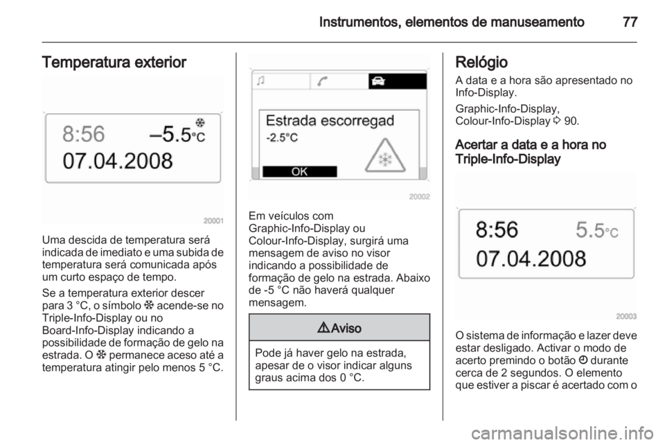 OPEL CORSA 2013.5  Manual de Instruções (in Portugues) 