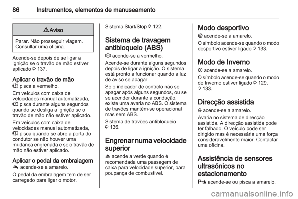 OPEL CORSA 2013.5 Manual de Instruções (in Portugues) OPEL CORSA 2013.5 Manual de Instruções (in Portugues)