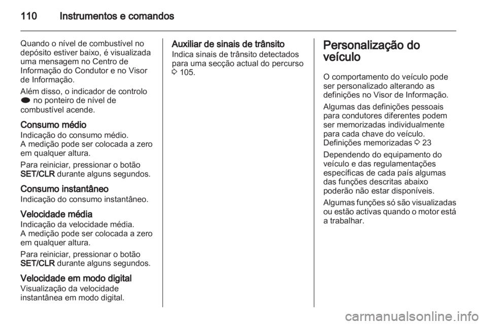 OPEL INSIGNIA 2010 Manual de Instruções (in Portugues) OPEL INSIGNIA 2010 Manual de Instruções (in Portugues)