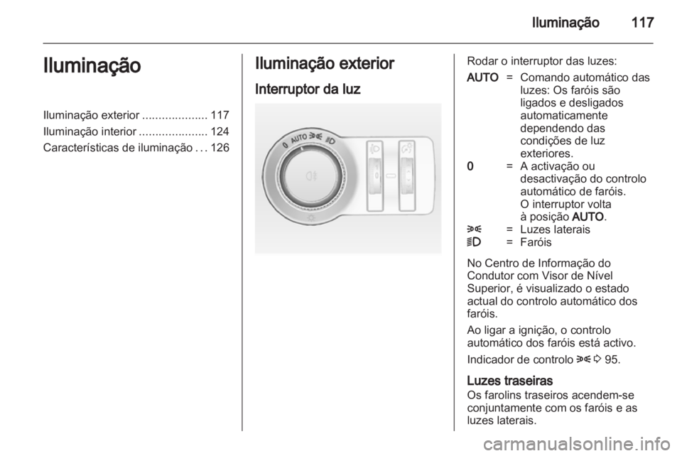 OPEL INSIGNIA 2010 Manual de Instruções (in Portugues) OPEL INSIGNIA 2010 Manual de Instruções (in Portugues)