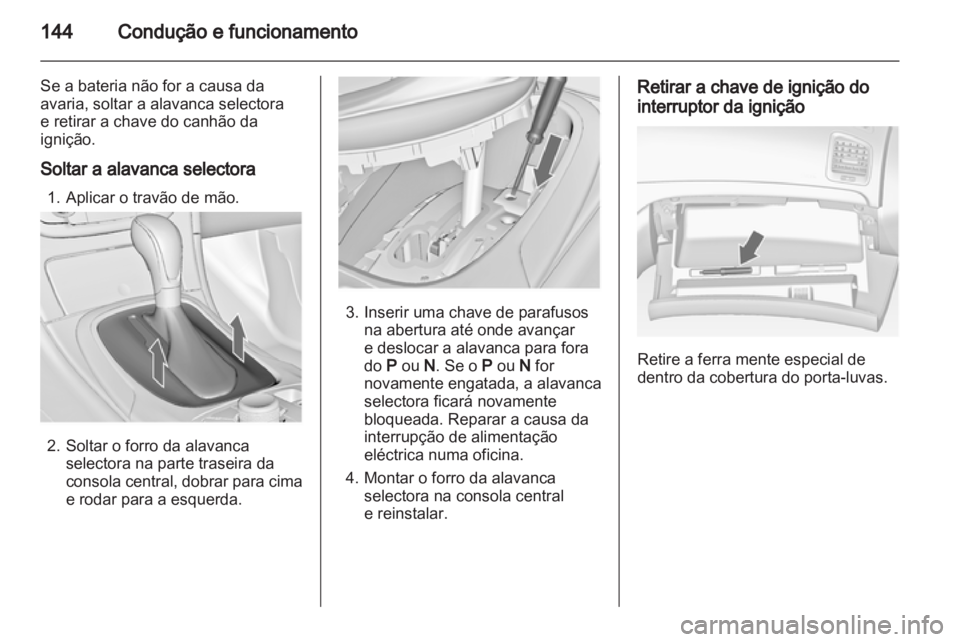 OPEL INSIGNIA 2010 Manual de Instruções (in Portugues) OPEL INSIGNIA 2010 Manual de Instruções (in Portugues)