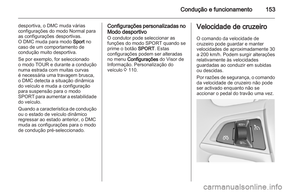 OPEL INSIGNIA 2010 Manual de Instruções (in Portugues) OPEL INSIGNIA 2010 Manual de Instruções (in Portugues)