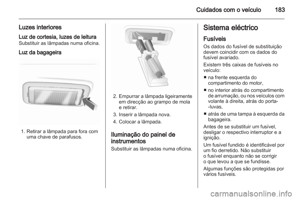 OPEL INSIGNIA 2010 Manual de Instruções (in Portugues) OPEL INSIGNIA 2010 Manual de Instruções (in Portugues)