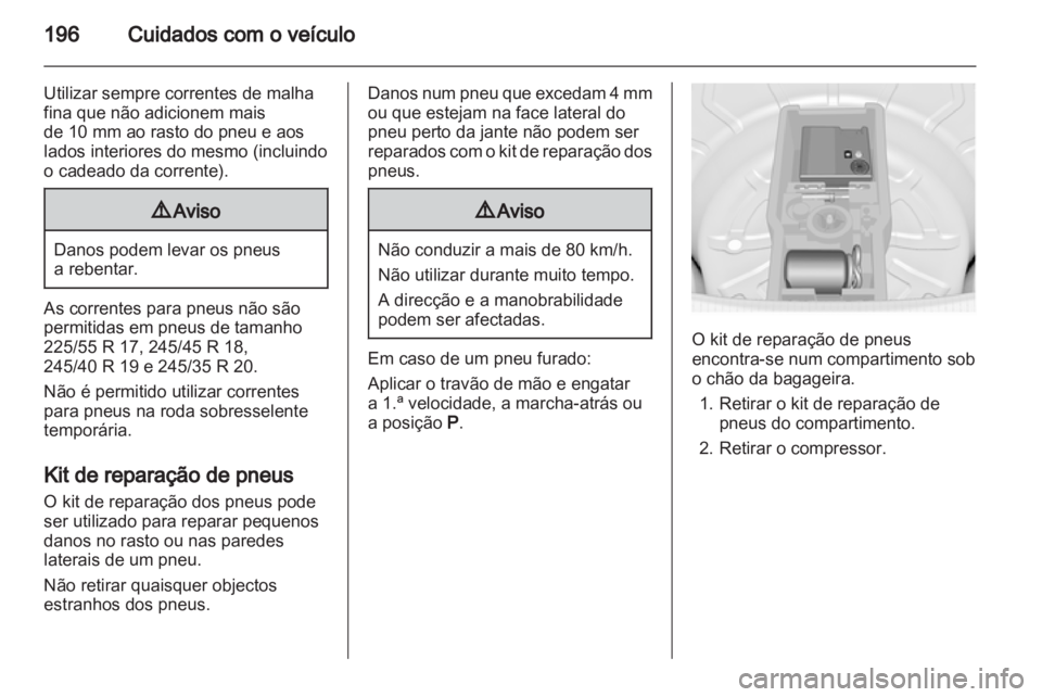 OPEL INSIGNIA 2010 Manual de Instruções (in Portugues) OPEL INSIGNIA 2010 Manual de Instruções (in Portugues)