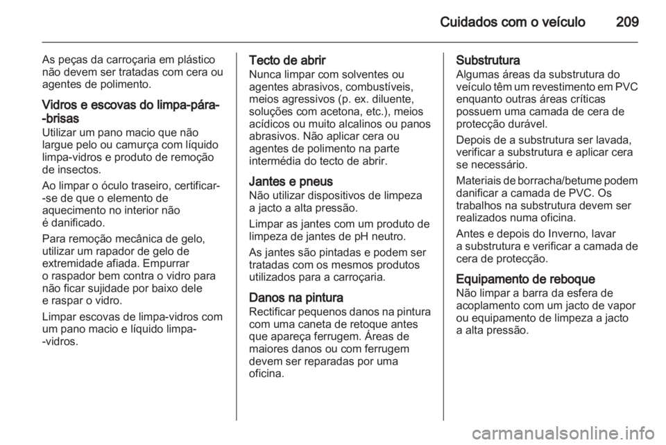 OPEL INSIGNIA 2010 Manual de Instruções (in Portugues) OPEL INSIGNIA 2010 Manual de Instruções (in Portugues)