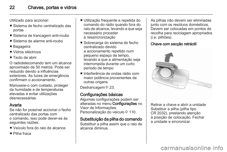 OPEL INSIGNIA 2010 Manual de Instruções (in Portugues) OPEL INSIGNIA 2010 Manual de Instruções (in Portugues)