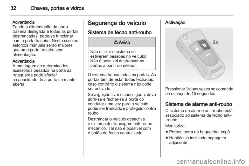 OPEL INSIGNIA 2010 Manual de Instruções (in Portugues) OPEL INSIGNIA 2010 Manual de Instruções (in Portugues)