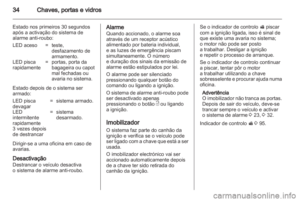 OPEL INSIGNIA 2010 Manual de Instruções (in Portugues) OPEL INSIGNIA 2010 Manual de Instruções (in Portugues)
